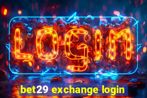 bet29 exchange login